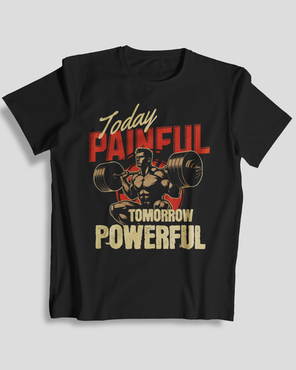 T-Shirt | Today Painful