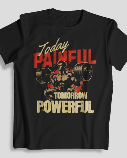 T-Shirt | Today Painful