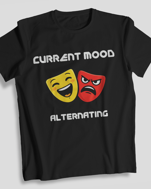Current Mood T-Shirt