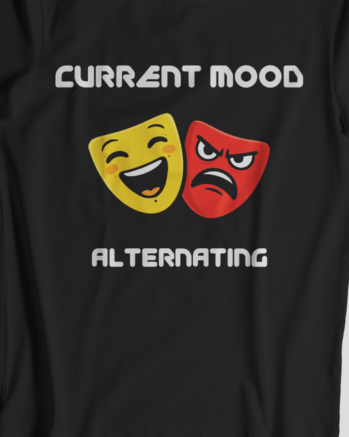 Current Mood T-Shirt